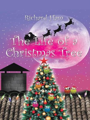 cover image of The Life of a Christmas Tree